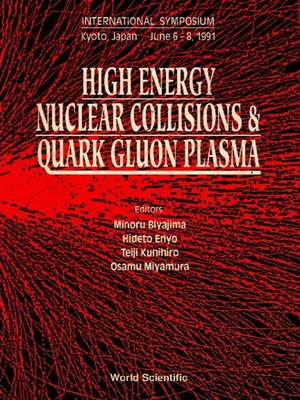cover image of High Energy Nuclear Collisions and Quark Gluon Plasma--Proceedings of the Symposium